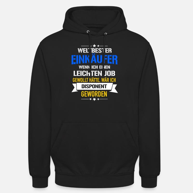 Lustiger Spruch Weltbester Einkäufer Disponent - Unisex Hoodie - Schwarz