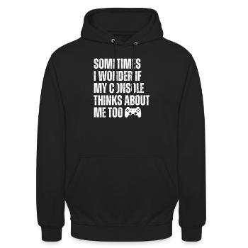 Sometimes I Wonder If My Console Thinks About Me - Unisex Hoodie - black - Front - Alina (178cm) & Michal (187cm)