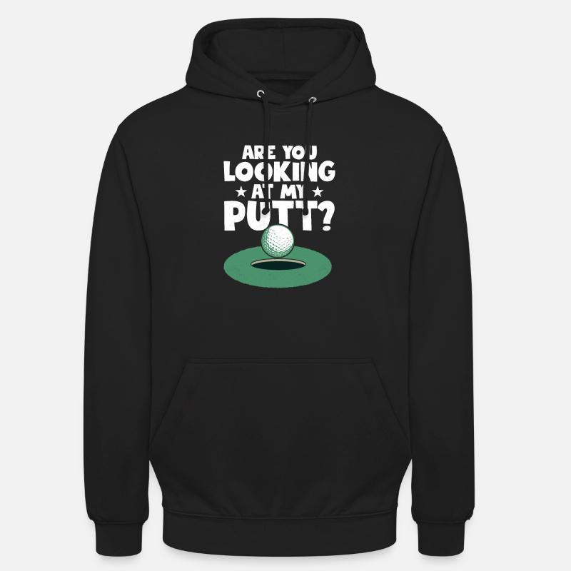 Regardez-vous mon putt? Golfing Golf - Sweat-shirt à capuche unisexe - noir