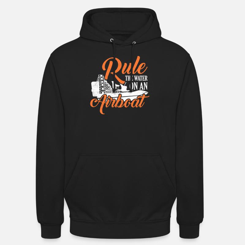 Régnez l’eau sur une hélice d’hydroplane d’hydroglisseur - Sweat-shirt à capuche unisexe - noir