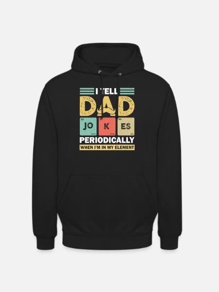 I Tell Dad Jokes Periodically Funny Father's Day - Unisex Hoodie - black