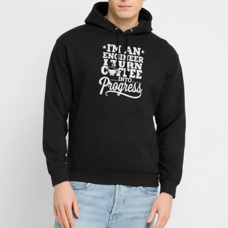 Engineer I Turn Coffee Into Progress Engineering Unisex Hoodie