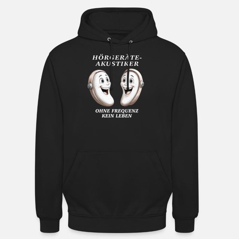HÖRGERÄTEAKUSTIKER - Unisex Hoodie - Schwarz