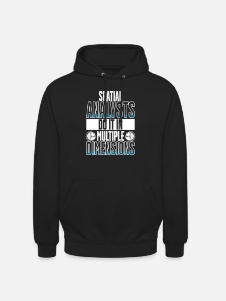 Geografische Informationssysteme Spatial Analysts - Unisex Hoodie - Schwarz