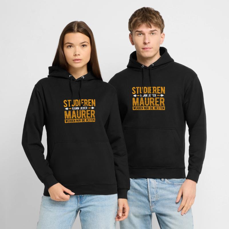 Every bricklayer can only study the best bricklayers Unisex Hoodie