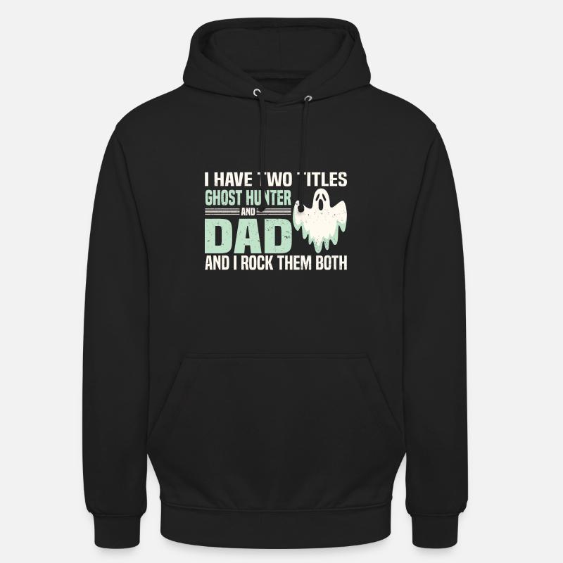 Geisterjäger Sprüche | Gespensterjäger Geschenke - Unisex Hoodie - Schwarz