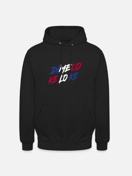 Dimelo Ke Lo Ke - Unisex Hoodie - black