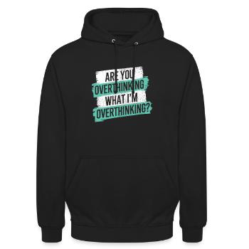 Denkst du zu viel nach Was ich zu viel nachdenke - Unisex Hoodie - Schwarz - Vorne - Alina (178cm) & Michal (187cm)