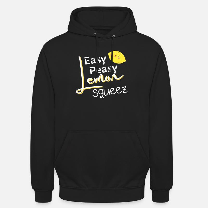 Easy Peasy Lemon Squeezy - Sweat-shirt à capuche unisexe - noir