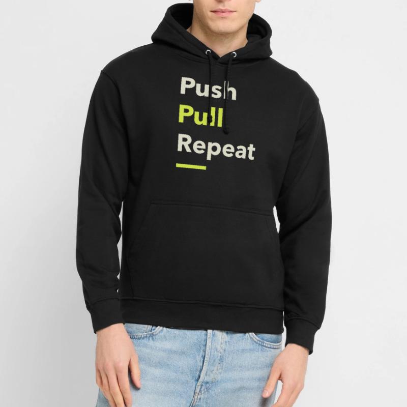 Push Pull Repeat Unisex Hoodie