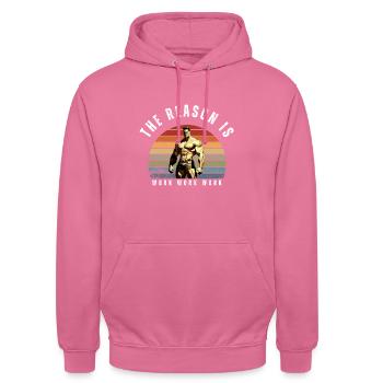 The Reason is work work - Unisex Hoodie - pink - Front - Alina (178cm) & Michal (187cm)