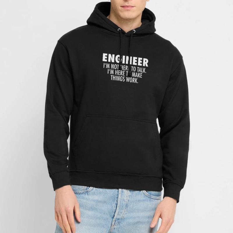 Engineer - Make Things Work. Sweat-shirt à capuche unisexe