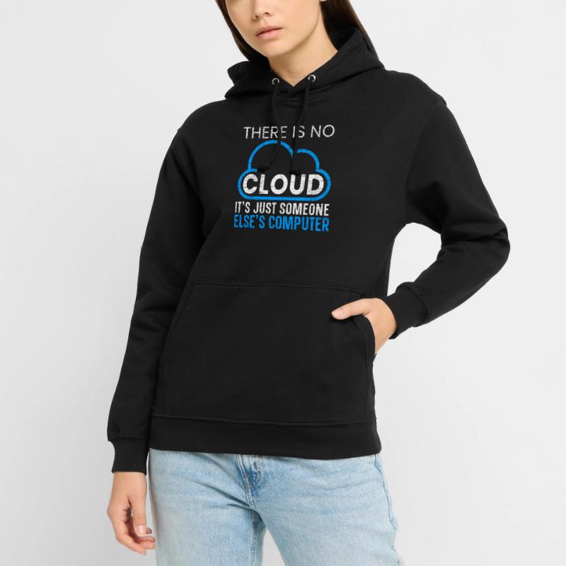 Es gibt keine Cloud-Programmiersoftware Programmierer Unisex Hoodie