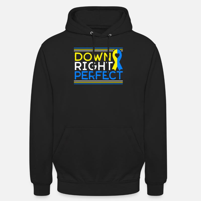 Down Right Perfect Down Syndrom - Unisex Hoodie - Schwarz