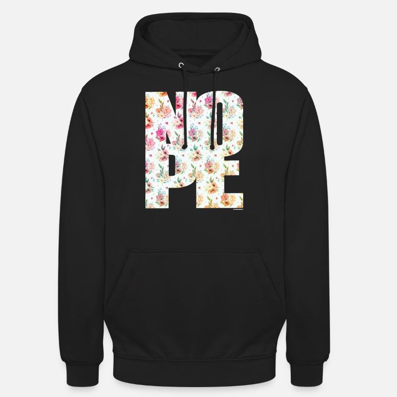 NOPE - sei kein Ja - Sager! - Unisex Hoodie - Schwarz