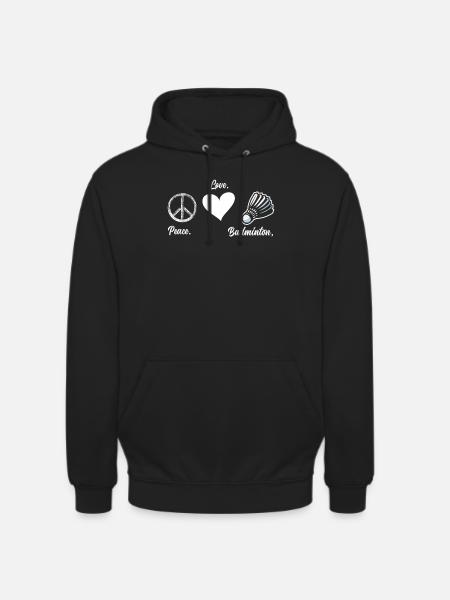 Peace Love Badminton - Unisex Hoodie - black