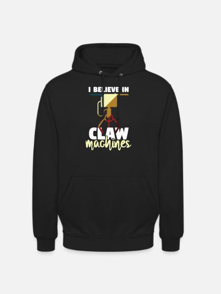 I Believe In Claw Machines - Unisex Hoodie - black