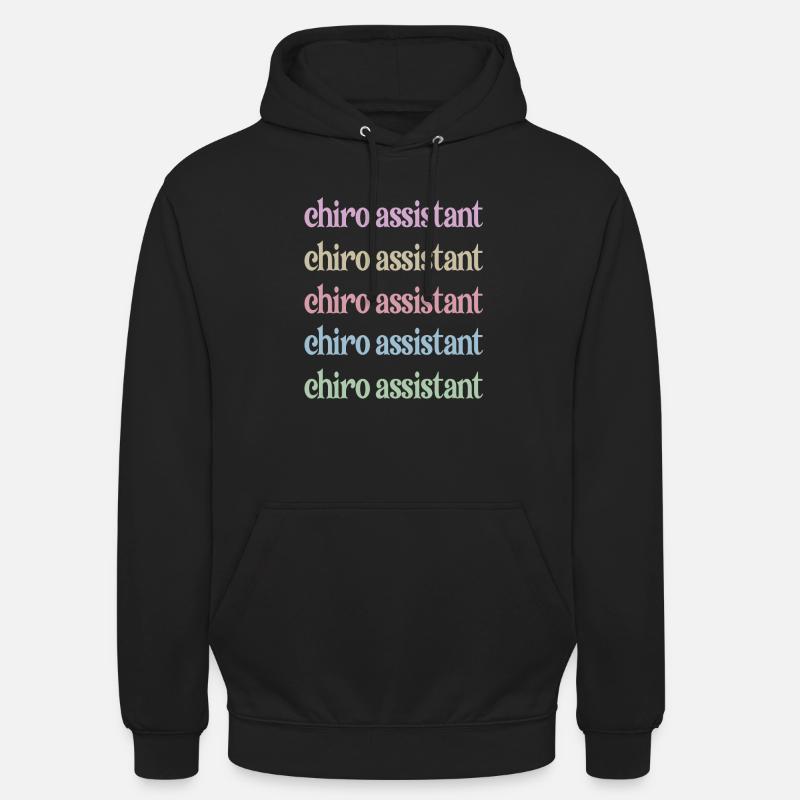Chiropractic Assistant Chiropractic Assistant - Unisex Hoodie - black