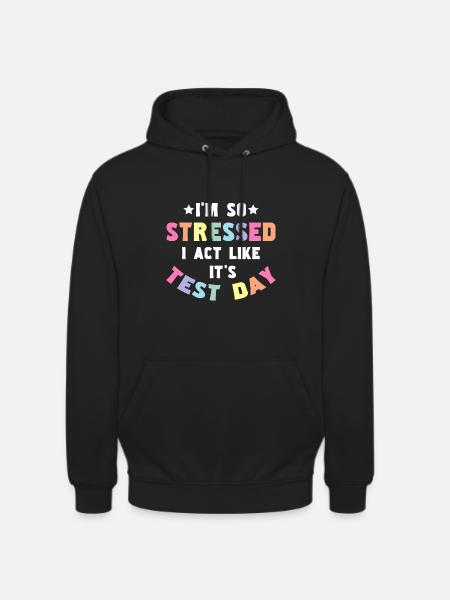 Testing Teacher Test Day - Unisex Hoodie - black