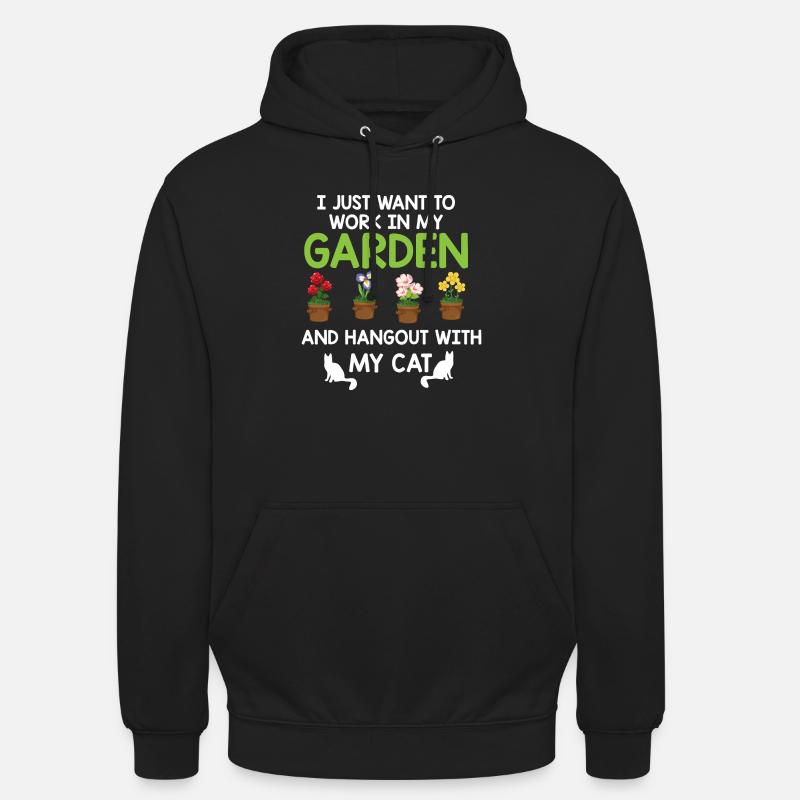 je veux juste travailler dans mon jardin et passer - Sweat-shirt à capuche unisexe - noir