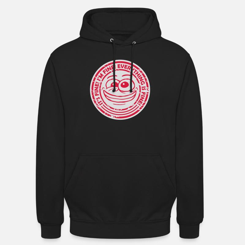 everything is fine Zitat - Unisex Hoodie - Schwarz