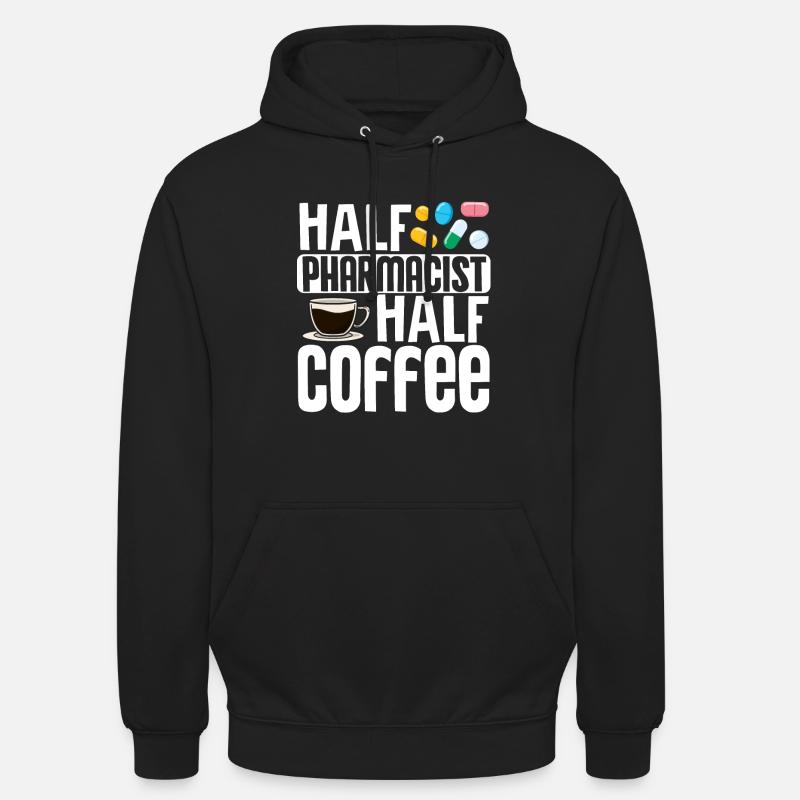 Pharmacist Pharmacy technician Half pharmacist - Unisex Hoodie - black