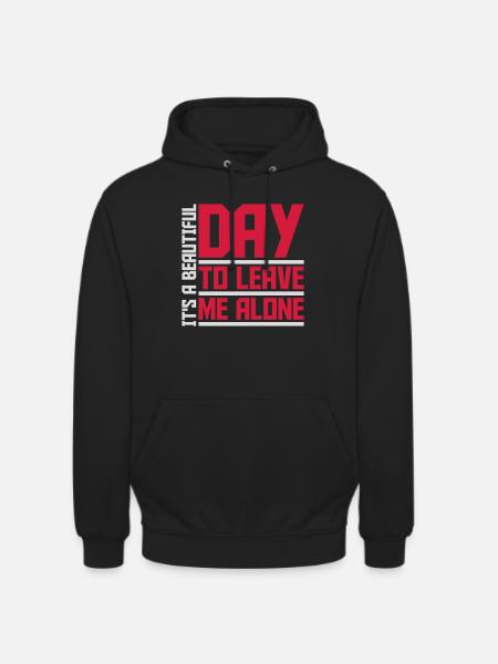 leave me alone day - Unisex Hoodie - black