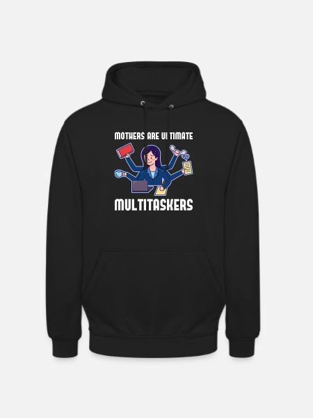 Multitasking for Mother's Day - Unisex Hoodie - black