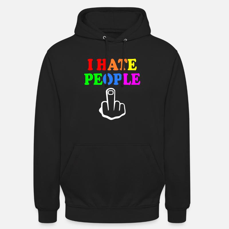 I hate people - Sweat-shirt à capuche unisexe - noir