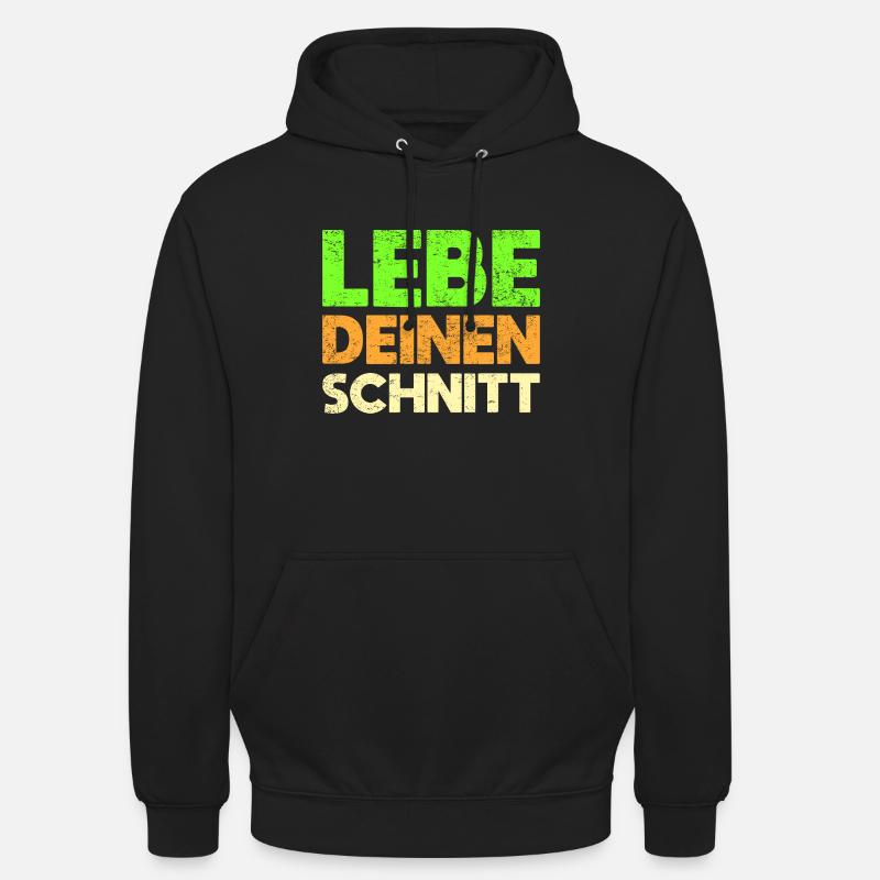 Lebe Deinen Schnitt - Unisex Hoodie - Schwarz