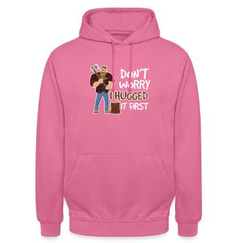 Dont Worry Hugged It First - Unisex Hoodie - Pink - Vorne - Alina (178cm) & Michal (187cm)