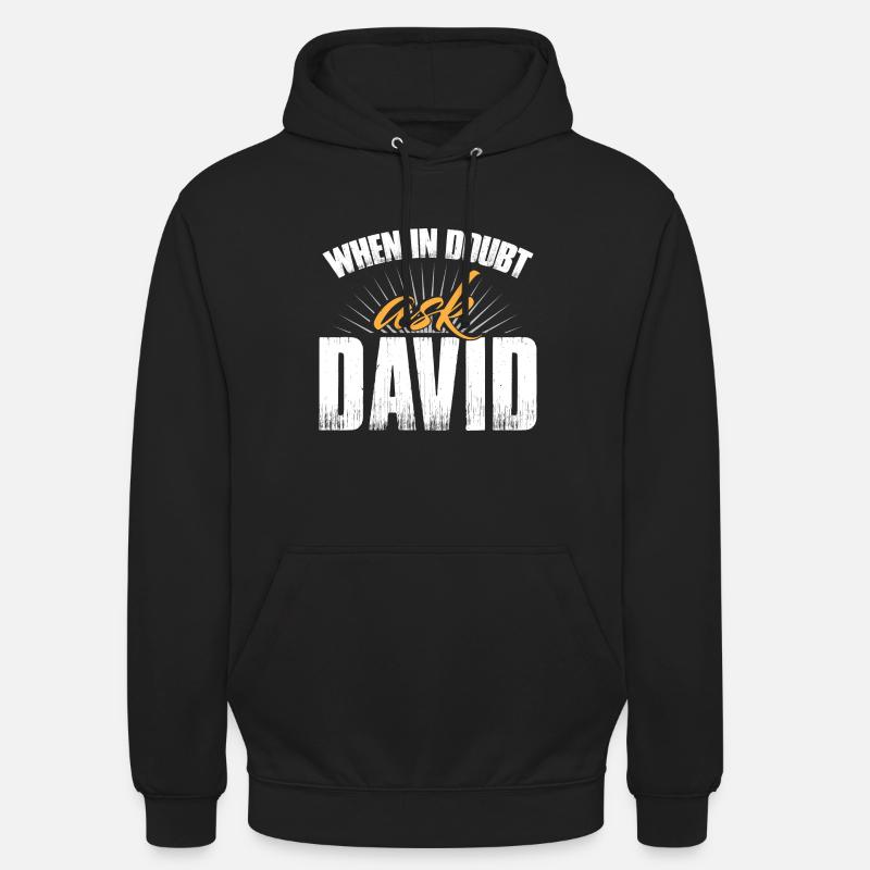 When In Doubt Ask David - Unisex Hoodie - black