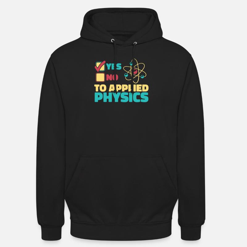 Physik Physiker - Unisex Hoodie - Schwarz