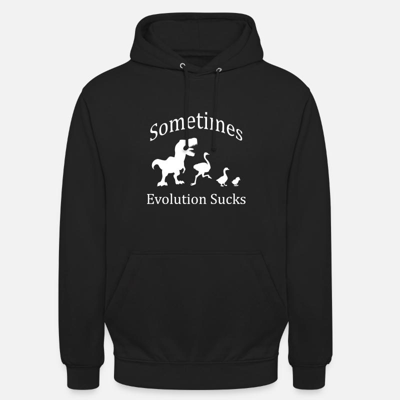 Sometimes Evolution Sucks - Sweat-shirt à capuche unisexe - noir