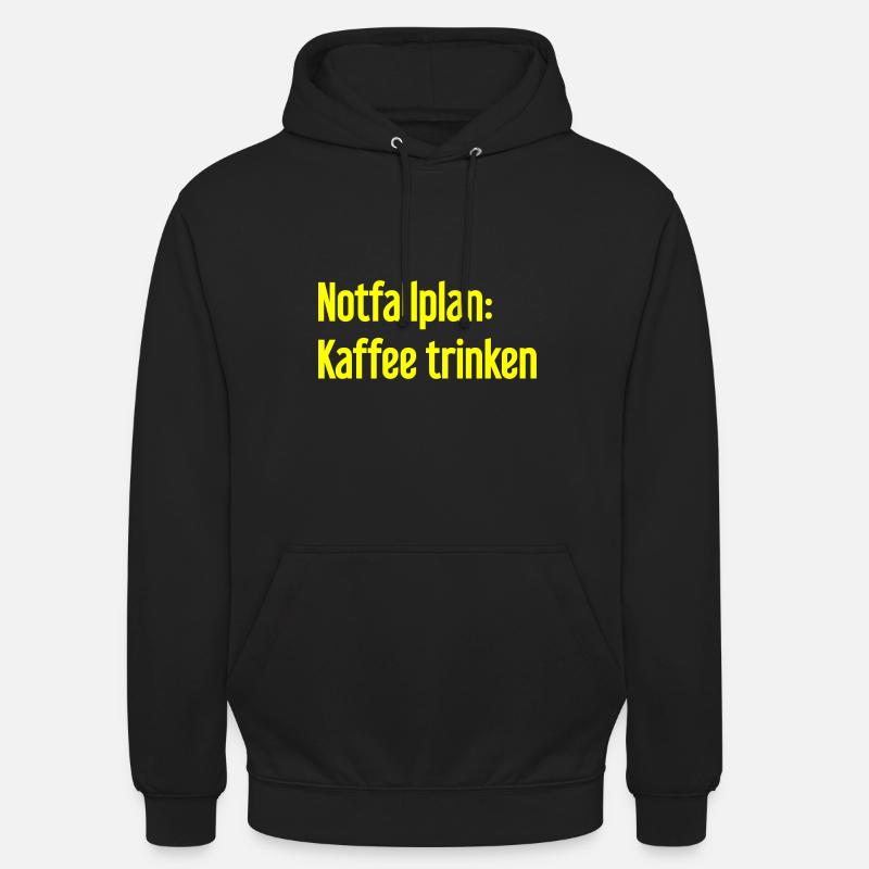 Kaffee-Notfallplan - Unisex Hoodie - Schwarz