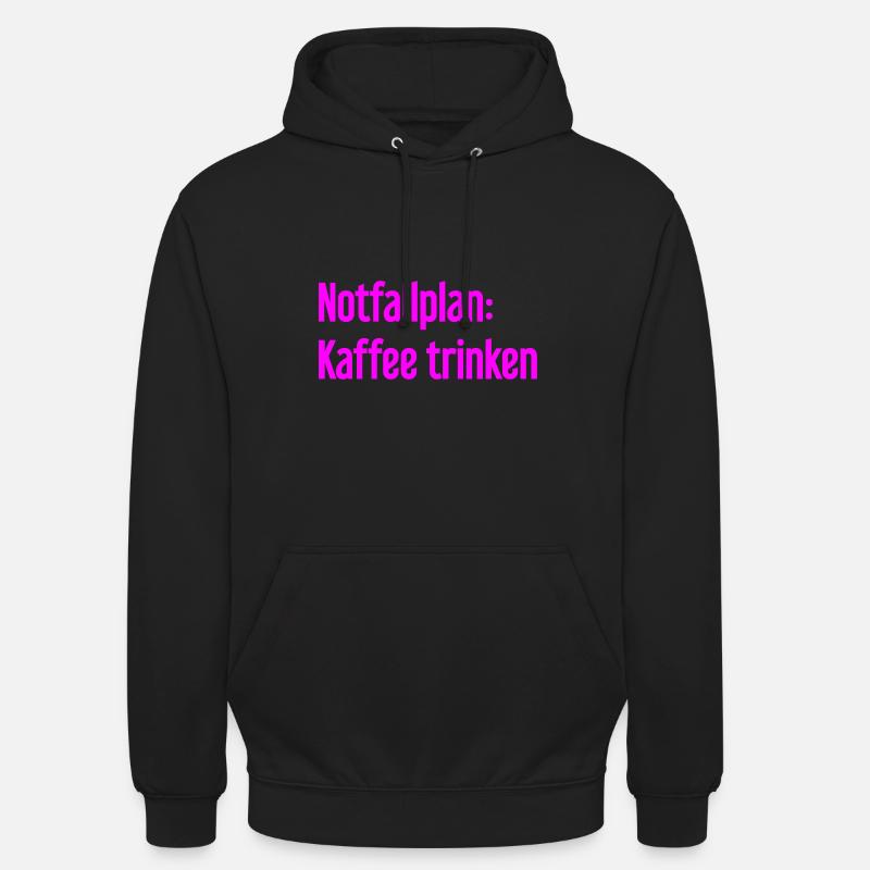 Kaffee-Notfallplan - Unisex Hoodie - Schwarz