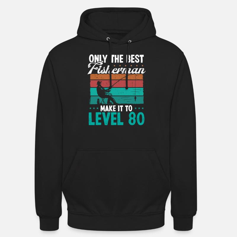 80 Niveau de pêche Pêcheur pêcheur de 80 ans - Sweat-shirt à capuche unisexe - noir