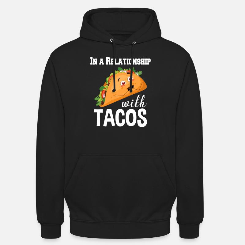 Dans une relation avec tacos - Sweat-shirt à capuche unisexe - noir