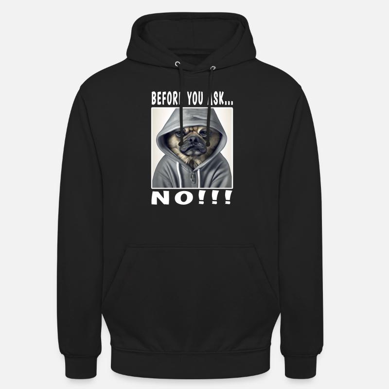 Avant de demander non - Sweat-shirt à capuche unisexe - noir