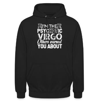 Virgo I'm The Psychotic Virgo - Unisex Hoodie - black - Front - Alina (178cm) & Michal (187cm)