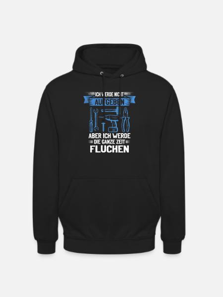 Never give up, swear creatively! - Unisex Hoodie - black
