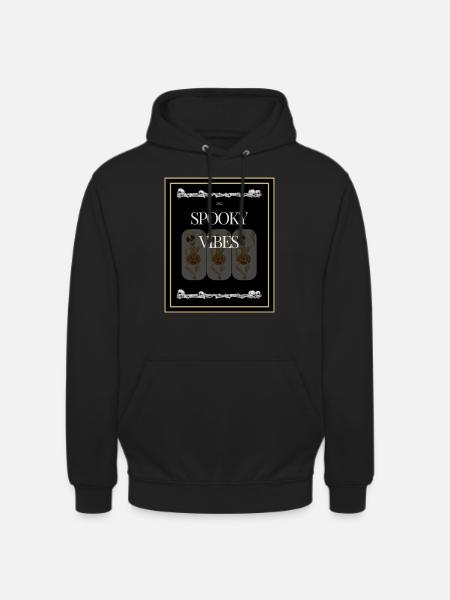 SPOOKY VIBES - Unisex Hoodie - black