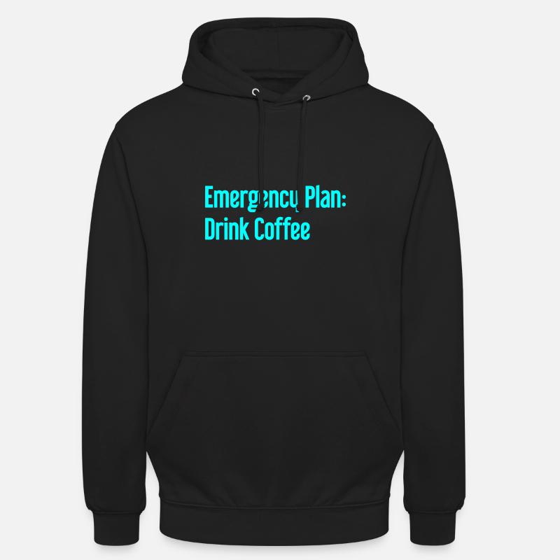 Kaffee-Notfallplan - Unisex Hoodie - Schwarz