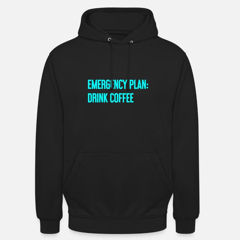 Kaffee-Notfallplan - Unisex Hoodie - Schwarz