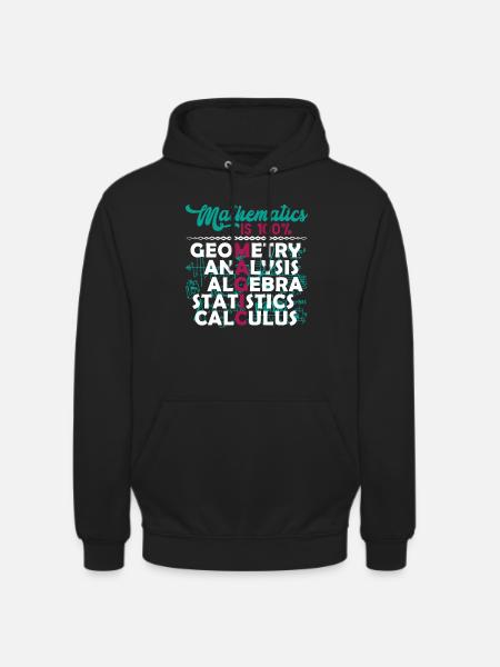 Mathematician Mathematician Mathematics Is Magic - Unisex Hoodie - black