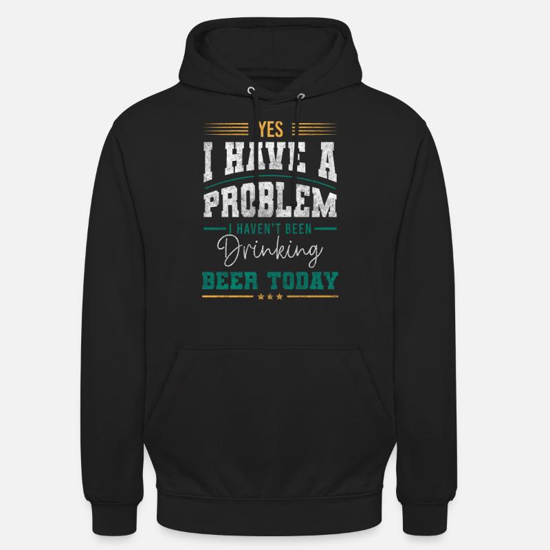 Problems Fun Saying Cool - Unisex Hoodie - black