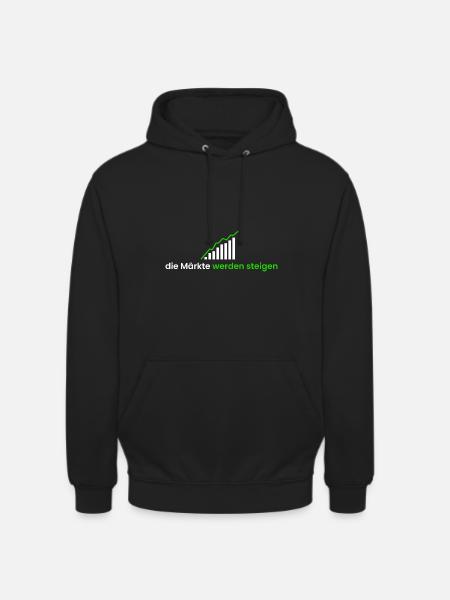 die Märkte werden steigen - Unisex Hoodie - Schwarz