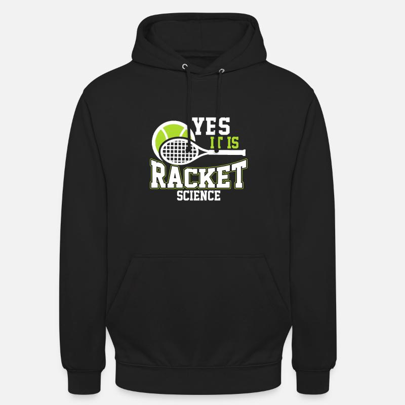 Yes, it's Racket Science - Unisex Hoodie - black