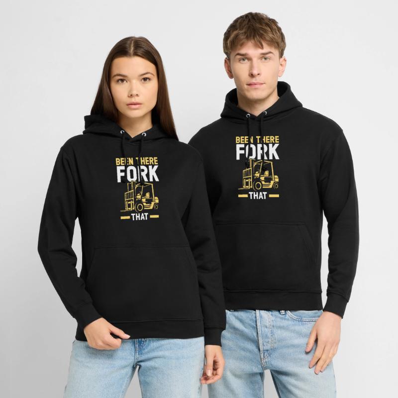 Been There Fork That Forklift Operator Warehouse Unisex Hoodie