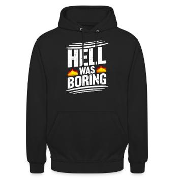 Hell was boring Hell was boring saying - Unisex Hoodie - black - Front - Alina (178cm) & Michal (187cm)